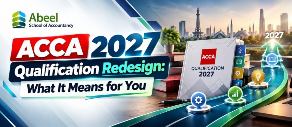 ACCA 2027 Qualification Redesign