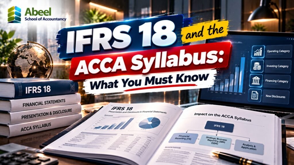 IFRS 18 and the ACCA Syllabus