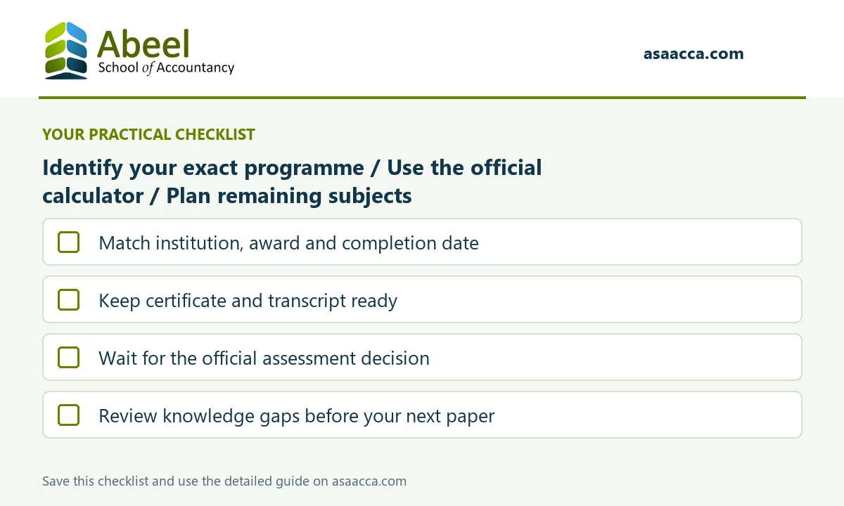 ACCA Exemptions in UAE: Match institution, award and completion date; Keep certificate and transcript ready; Wait for the official assessment decision; Review knowledge gaps before your next paper